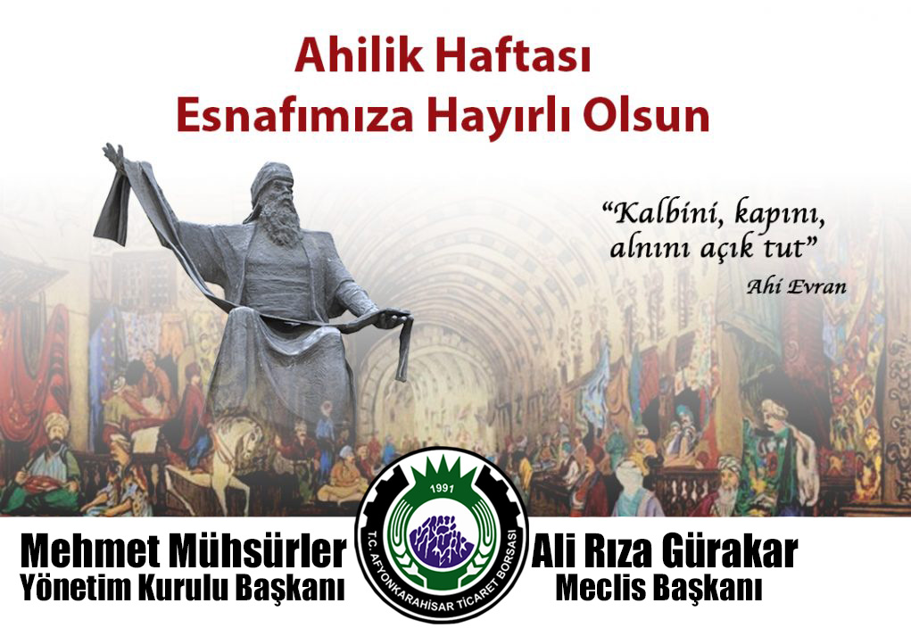 AHİLİK HAFTASI TÜM ESNAFIMIZA HAYIRLI OLSUN !