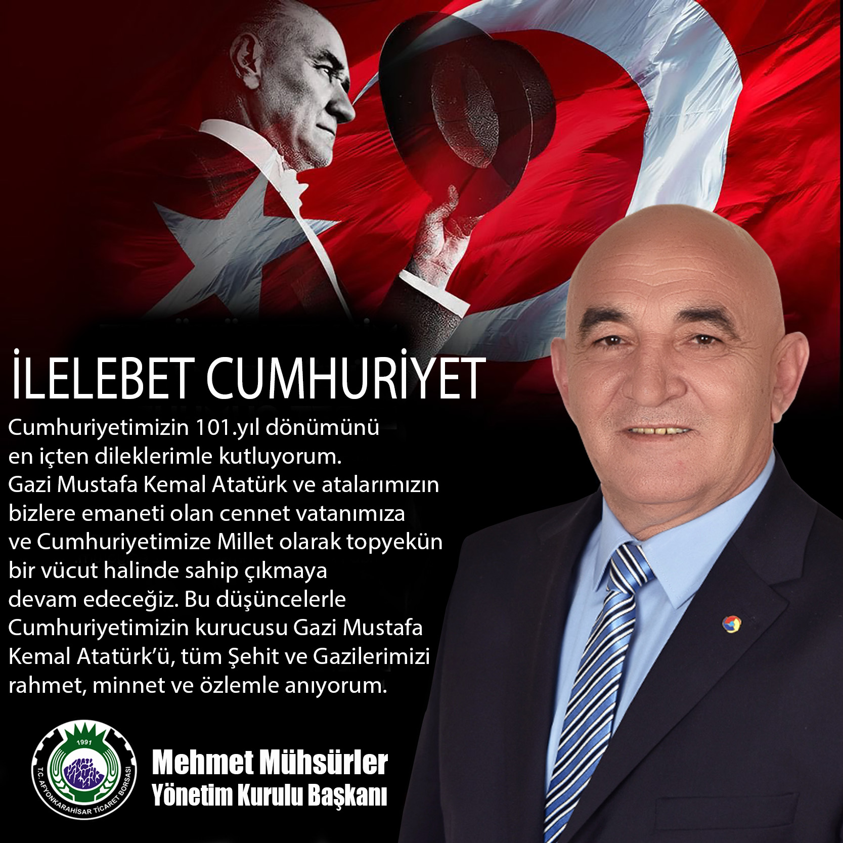 YÖNETİM KURULU BAŞKANIMIZ MEHMET MÜHSÜRLER'İN 29 EKİM CUMHURİYET BAYRAMI KUTLAMA MESAJI